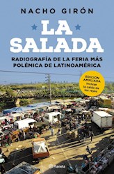 Papel Salada, La Radiografia De La Feria Mas Polemica De Latinoamerica