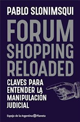 Papel Forum Shopping Reloaded Claves Para Entender La Manipulacion Judicial