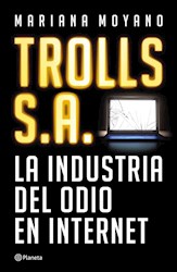 Papel Trolls S.A. Industria Del Odio En Internet, La