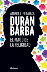 Papel Duran Barba Mago De La Felicidad, El