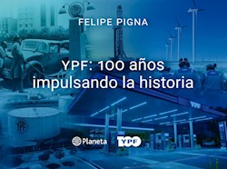 Libro 100 Años De Ypf