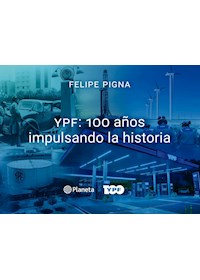 Papel Ypf: 100 Años Impulsando La História