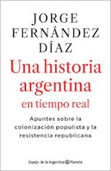 Libro Una Historia Argentina En Tiempo Real