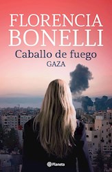 Libro 3. Gaza  Caballo De Fuego