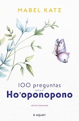Libro 100 Preguntas Sobre El Ho'Oponopono