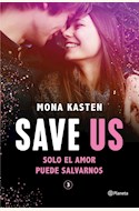 Papel SAVE US (SERIE SAVE 3)