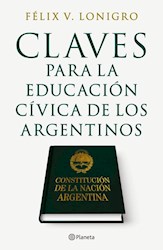 Libro Claves Para La Educacion Civica De Los Argentinos