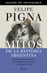 Papel Los Mitos De La Historia Argentina 1
