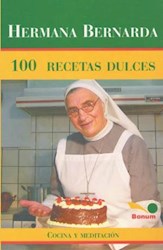 Papel Hermana Bernarda 100 Recetas Dulces