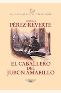 Papel EL CABALLERO DEL JUBON AMARILLO