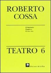 Papel Teatro 6 - Cossa, Roberto