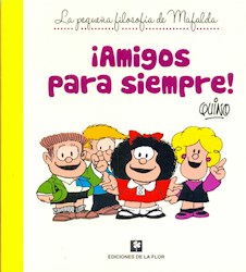 Papel Amigos Para Siempre -  La Pequeña Filosofia De Mafalda