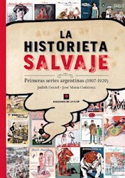 Libro La Historieta Salvaje