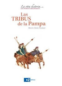 Papel Las Tribus De La Pampa