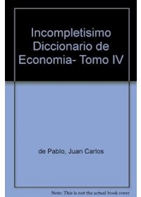Papel Incompletisimo Diccionario De Economia Vol. Iv
