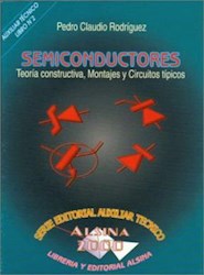 Libro Semiconductores Teoria Constructiva Montajes Y Circuitos Tipicos