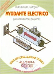 Libro Ayudante Electrico Para Instalaciones Pequeñas