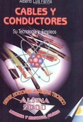 Libro Cables Y Conductores  Su Tecnologia Y Empleos