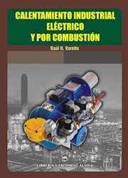 Libro Calentamiento Industrial Electrico Y Por Combustion