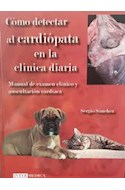 Papel Cómo Detectar Al Cardiópata En La Clínica Diaria. Manual De Examen Clínico Y Auscultación Cardíaca