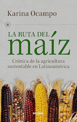 Libro La Ruta Del Maiz