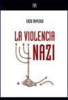 Papel Violencia Nazi, La