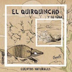 Papel Quirquincho Y Su Fuga, El