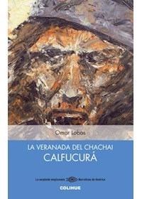 Papel La Veranada Del Chachai Calfucurá