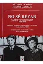 Papel NO SE REZAR - CARTAS Y OTROS TEXTOS 1936-1943