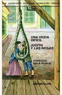 Papel UNA VIUDA DIFICIL/ JUDITH Y LAS ROSAS 2006
