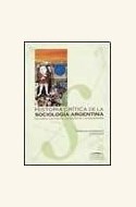 Papel HISTORIA CRITICA DE LA SOCIOLOGIA ARGENTINA