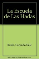 Papel ESCUELA DE LAS HADAS, LA (ILUSTRADO)