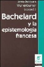 Papel Bachelar Y La Epistemologia Francesa