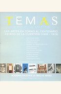 Papel TEMAS . LAS ARTES EN TORNO AL CENTENARIO . ESTADO EN CUESTION (1905-1915)