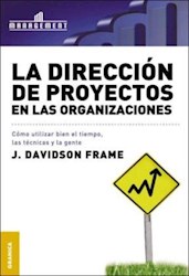Libro La Direccion De Proyectos En Las Organizaciones