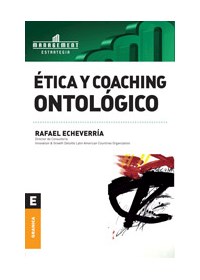 Papel Etica Y Coaching Ontologico