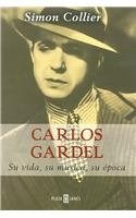 Papel Carlos Gardel Su Vida Su Musica Su Epoca