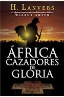 Papel AFRICA, CAZADORES DE GLORIA