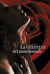 Papel Trampa Del Matrimonio, La