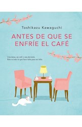  Antes De Que Se Enfrie El Cafe