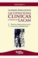 Papel LAS ESTRUCTURAS CLINICAS A PARTIR DE LACAN (VOL. 1)
