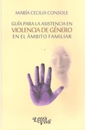 Papel GUÍA PARA LA ASISTENCIA EN VIOLENCIA DE GÉNERO EN EL ÁMBITO FAMILIAR