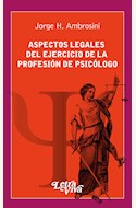 Papel ASPECTOS LEGALES DEL EJERCICIO DE LA PROFESIÓN DE PSICÓLOGO