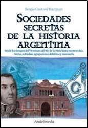 Papel Sociedades Secretas De La Historia Argentina
