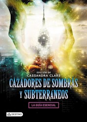 Libro Cazadores De Sombras Y Subterraneos