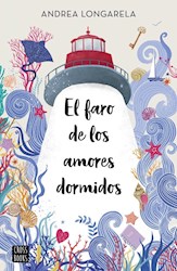 Libro El Faro De Los Amores Dormidos