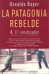 Papel Patagonia Rebelde, La 4 El Vindicador