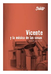 Papel Vicente Y La Musica De Las Cosas