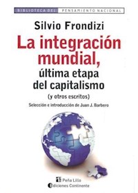 Papel Integracion Mundial . Ultima Etapa Del Capitalismo , La