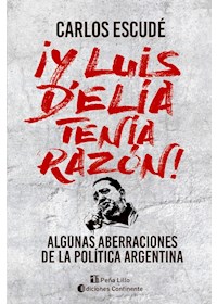 Papel Y Luis Delia Tenia Razon